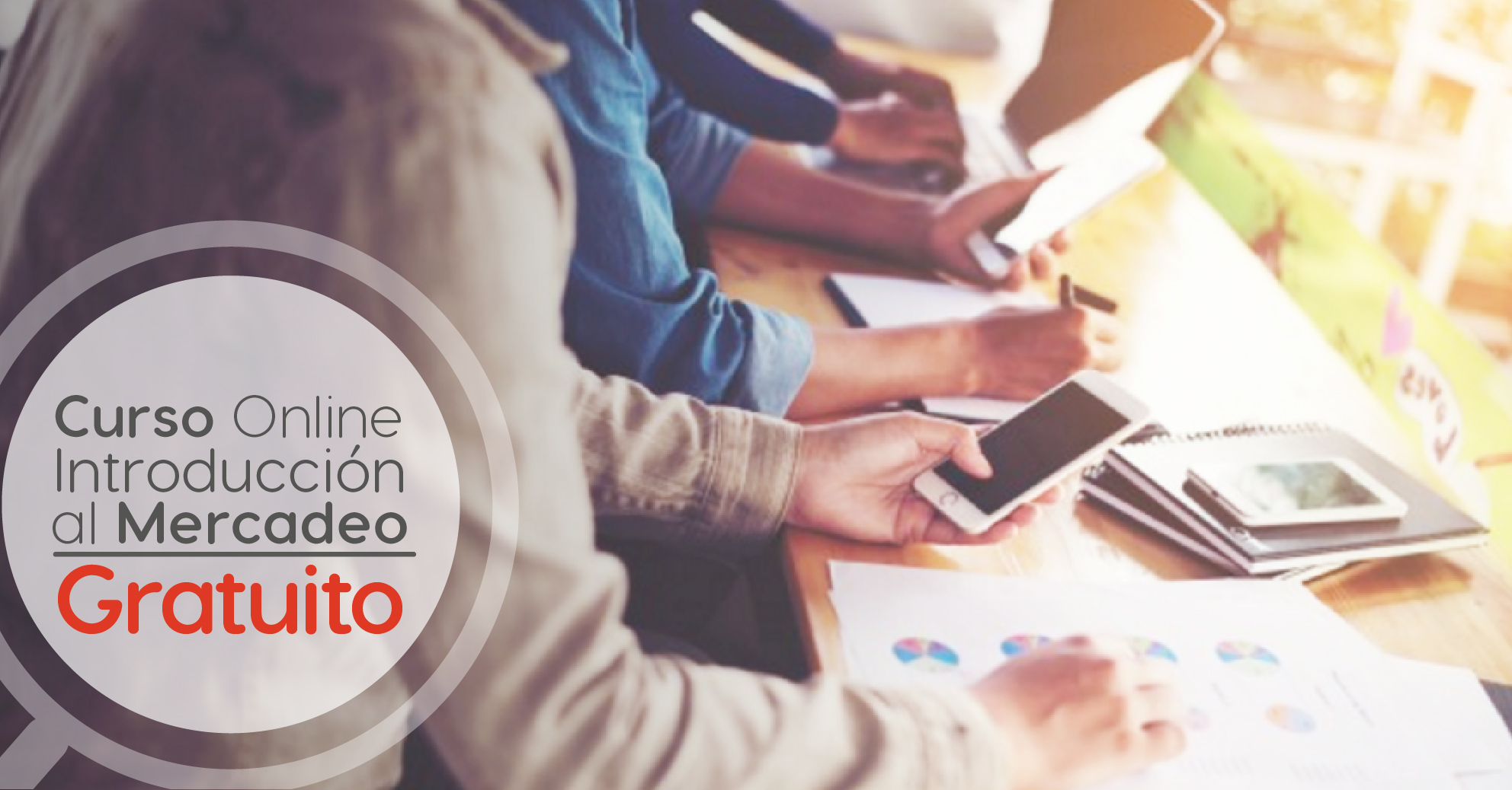 Curso Online Gratis «Introducción al mercadeo» Universidad Nacional Autónoma de México México