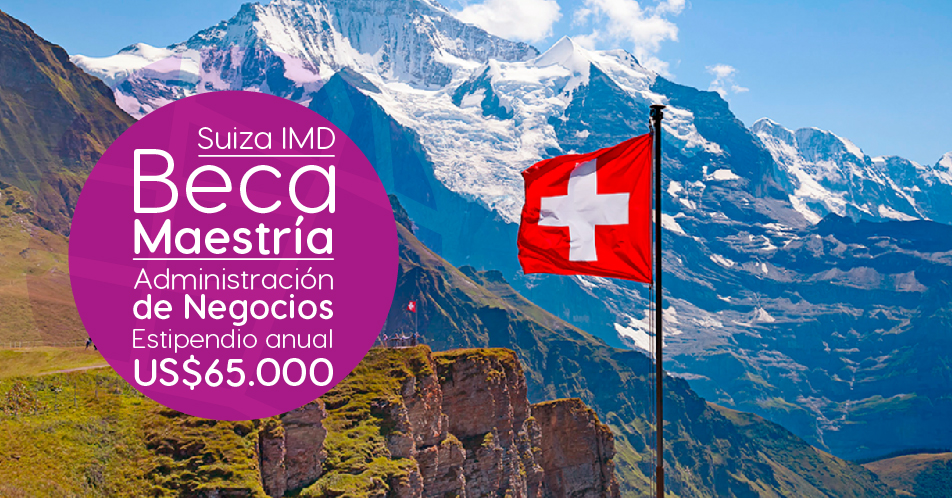 Suiza: Becas Para Maestría en Administración de Negocios IMD
